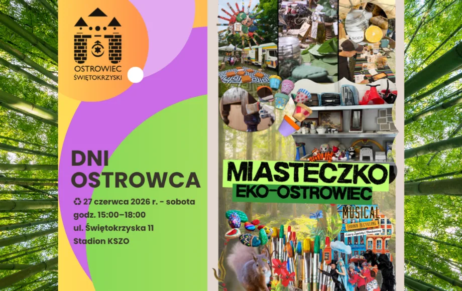 Miasteczko EKO-OSTROWIEC i Happening 'Jak daleko nam do EKO?' podczas Dni Ostrowca 2026