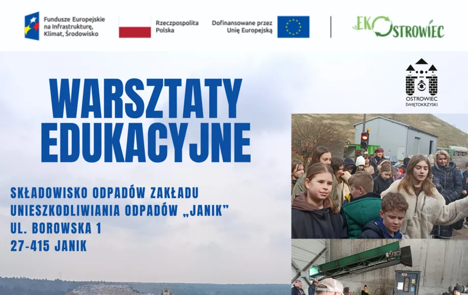 Warsztaty dla uczniów szkół podstawowych w Ostrowcu Świętokrzyskim na składowisku JANIK